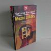 Mezní zážitky - Dobrodružství na hranici reality Hartwig Hausdorf